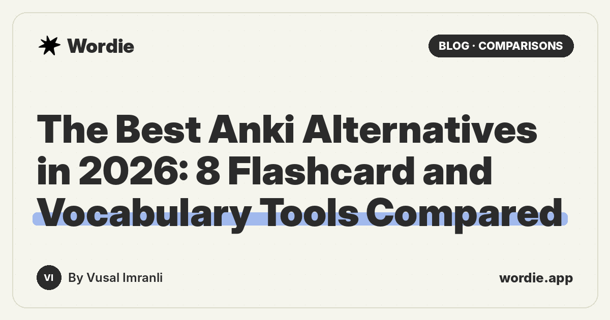 The Best Anki Alternatives in 2026: 8 Flashcard and Vocabulary Tools Compared