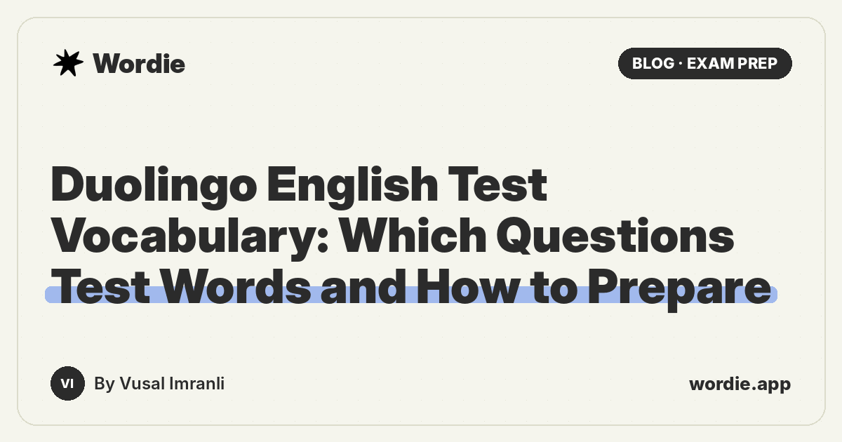 Duolingo English Test Vocabulary: Which Questions Test Words and How to Prepare