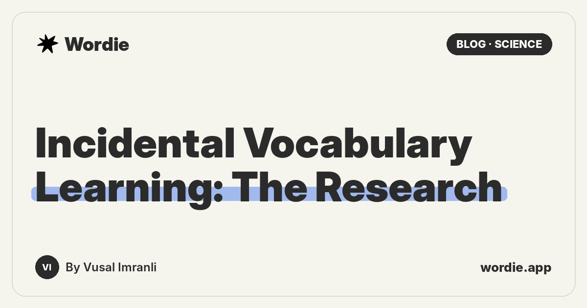 Incidental Vocabulary Learning: How Much Do You Really Pick Up from Reading and Listening?
