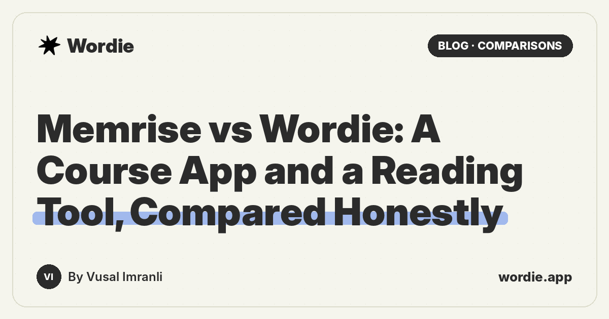 Memrise vs Wordie: A Course App and a Reading Tool, Compared Honestly