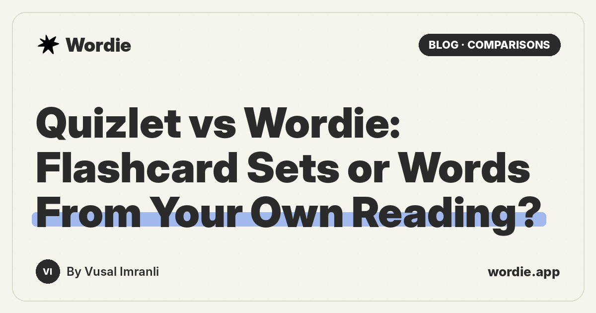 Quizlet vs Wordie: Flashcard Sets or Words From Your Own Reading?