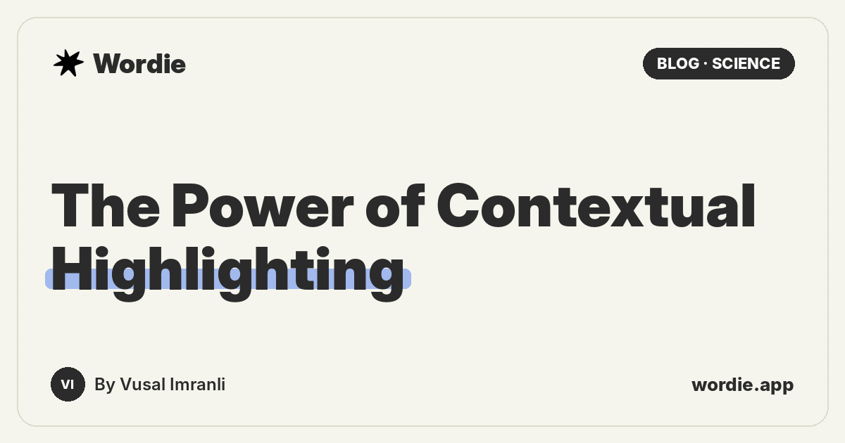The Power of Contextual Highlighting