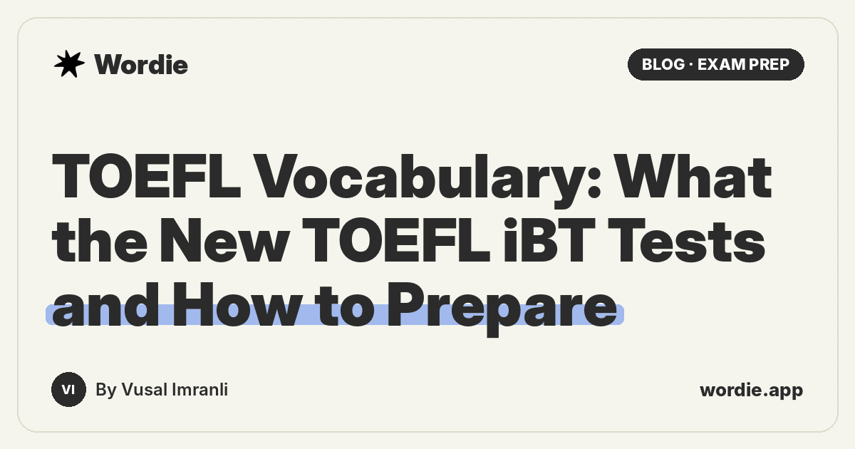 TOEFL Vocabulary: What the New TOEFL iBT Tests and How to Prepare
